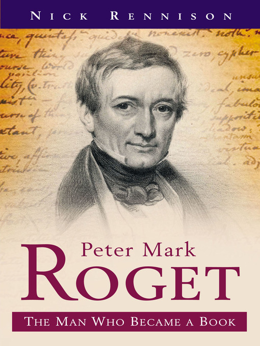 Title details for Peter Mark Roget by Nick Rennison - Available